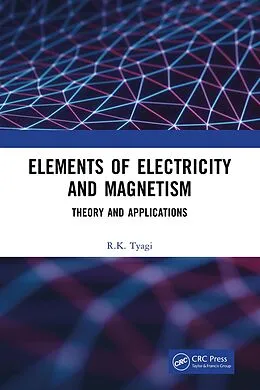 E-Book (pdf) Elements of Electricity and Magnetism von R. K. Tyagi