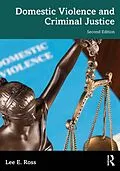 E-Book (epub) Domestic Violence and Criminal Justice von Lee E. Ross