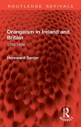 E-Book (pdf) Orangeism in Ireland and Britain von Hereward Senior