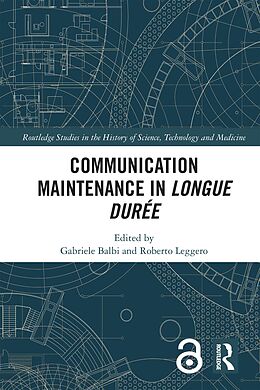 eBook (epub) Communication Maintenance in Longue Durée de 