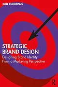 E-Book (pdf) Strategic Brand Design von Roel Stavorinus