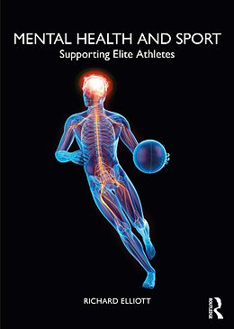 E-Book (epub) Mental Health and Sport von Richard Elliott