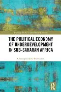 PDF The Political Economy of Underdevelopment in Sub-Saharan Africa von Christopher E. S. Warburton