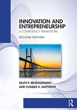 E-Book (epub) Innovation and Entrepreneurship von Ralph F. Brueggemann, Charles H. Matthews