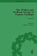 PDF The Widow and Wedlock Novels of Frances Trollope von Abigail Burnham Bloom