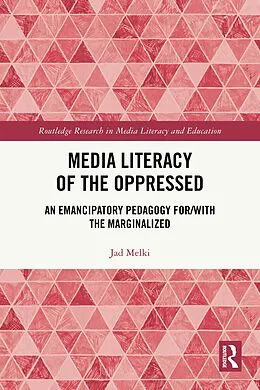 ePUB Media Literacy of the Oppressed von Jad Melki