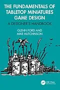 E-Book (pdf) The Fundamentals of Tabletop Miniatures Game Design von Glenn Ford, Mike Hutchinson
