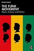 E-Book (pdf) The Funk Movement von Reiland Rabaka