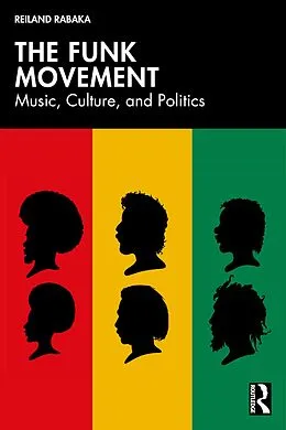 E-Book (epub) The Funk Movement von Reiland Rabaka