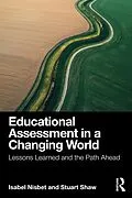 E-Book (epub) Educational Assessment in a Changing World von Isabel Nisbet, Stuart Shaw