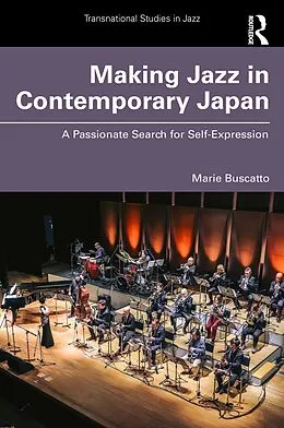 E-Book (pdf) Making Jazz in Contemporary Japan von Marie Buscatto