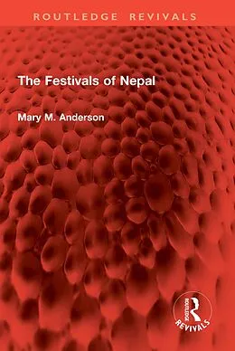 E-Book (pdf) The Festivals of Nepal von Mary M. Anderson