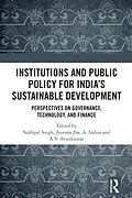 E-Book (pdf) Institutions and Public Policy for India's Sustainable Development von 