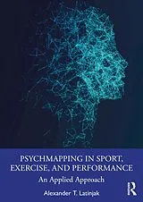 E-Book (pdf) PsychMapping in Sport, Exercise, and Performance von Alexander T Latinjak