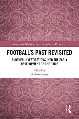 E-Book (pdf) Football's Past Revisited von 