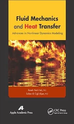 E-Book (epub) Fluid Mechanics and Heat Transfer von Kaveh Hariri Asli, Soltan Ali Ogli Aliyev