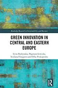 E-Book (epub) Green Innovation in Central and Eastern Europe von Iryna Bashynska, Dagmara Lewicka, Svitlana Filyppova