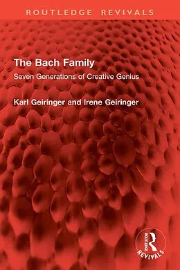 E-Book (epub) The Bach Family von Karl Geiringer, Irene Geiringer