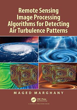 eBook (epub) Remote Sensing Image Processing Algorithms for Detecting Air Turbulence Patterns de Maged Marghany