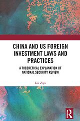 eBook (pdf) China and US Foreign Investment Laws and Practices de Liu Ziyu