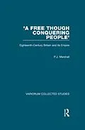 E-Book (pdf) 'A Free though Conquering People' von P. J. Marshall