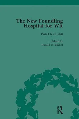 E-Book (pdf) The New Foundling Hospital for Wit, 1768-1773 Vol 1 von Donald W Nichol