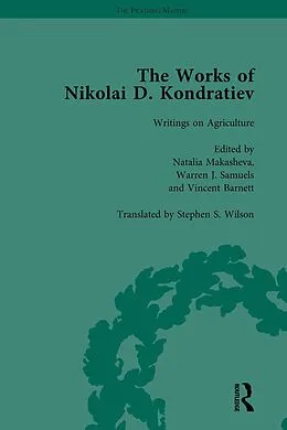 E-Book (pdf) The Works of Nikolai D Kondratiev Vol 3 von Natalia Makasheva, Warren J Samuels, Vincent Barnett