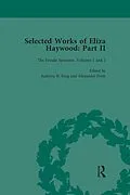 E-Book (pdf) Selected Works of Eliza Haywood, Part II Vol 2 von Alex Pettit