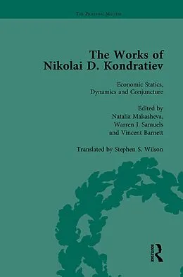 E-Book (epub) The Works of Nikolai D Kondratiev Vol 1 von Natalia Makasheva, Warren J Samuels, Vincent Barnett