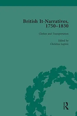 E-Book (epub) British It-Narratives, 1750-1830, Volume 3 von Mark Blackwell, Liz Bellamy, Christina Lupton