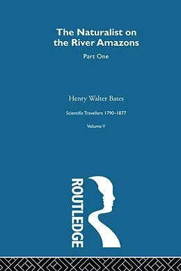 E-Book (epub) The Naturalist on the River Amazons Volume I von Henry Walter Bates