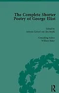 E-Book (pdf) The Complete Shorter Poetry of George Eliot Vol 2 von Antonie Gerard van den Broek, William Baker