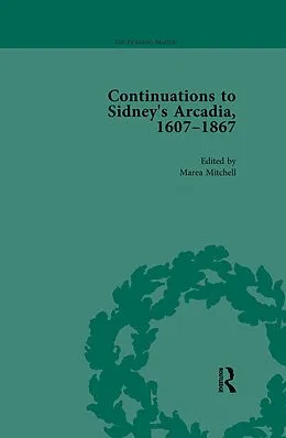 E-Book (pdf) Continuations to Sidney's Arcadia, 1607-1867, Volume 4 von Marea Mitchell, Ann Lange, Dianne Osland