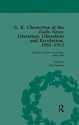 E-Book (pdf) G K Chesterton at the Daily News, Part I, vol 2 von Julia Stapleton