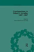 E-Book (pdf) Continuations to Sidney's Arcadia, 1607-1867, Volume 1 von Marea Mitchell, Ann Lange, Dianne Osland
