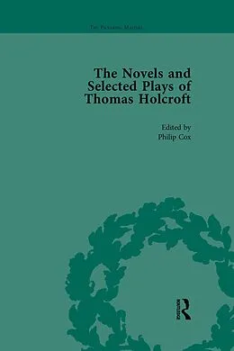 E-Book (pdf) The Novels and Selected Plays of Thomas Holcroft Vol 5 von Wil Verhoeven, Philip Cox, Rick Incorvati