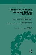 E-Book (pdf) Varieties of Women's Sensation Fiction, 1855-1890 Vol 4 von Andrew Maunder, Sally Mitchell, Tamar Heller