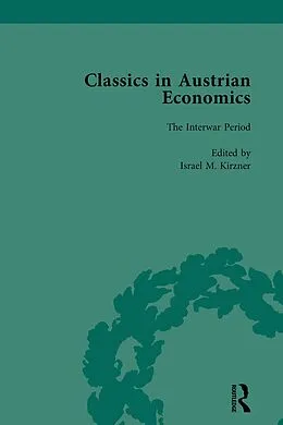 E-Book (pdf) Classics in Austrian Economics, Volume 2 von Israel M Kirzner