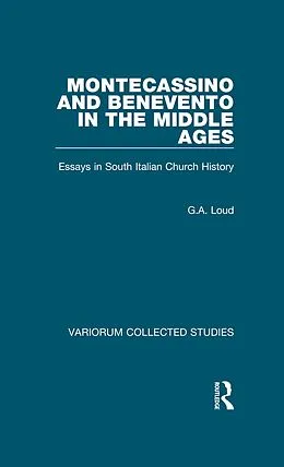E-Book (pdf) Montecassino and Benevento in the Middle Ages von G. A. Loud