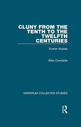 E-Book (pdf) Cluny from the Tenth to the Twelfth Centuries von Giles Constable