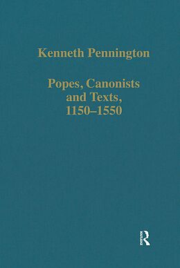 eBook (pdf) Popes, Canonists and Texts, 1150-1550 de Kenneth Pennington