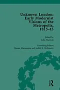 E-Book (pdf) Unknown London Vol 4 von John Marriott, Masaie Matsumara, Judith Walkowitz