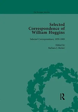 PDF Selected Correspondence of William Huggins Vol 1 von Barbara J Becker