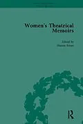 PDF Women's Theatrical Memoirs, Part I Vol 4 von Sue Mcpherson, Sharon M Setzer, Julia Swindells