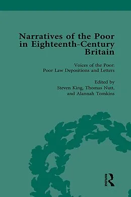 E-Book (pdf) Narratives of the Poor in Eighteenth-Century England Vol 1 von Alysa Levene, Steven King, Alannah Tomkins