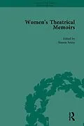 E-Book (pdf) Women's Theatrical Memoirs, Part I Vol 1 von Sue Mcpherson, Sharon M Setzer, Julia Swindells