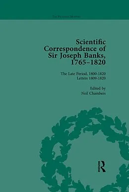 E-Book (pdf) The Scientific Correspondence of Sir Joseph Banks, 1765-1820 Vol 6 von Neil Chambers