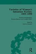 E-Book (pdf) Varieties of Women's Sensation Fiction, 1855-1890 Vol 2 von Andrew Maunder, Sally Mitchell, Tamar Heller