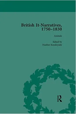 E-Book (pdf) British It-Narratives, 1750-1830, Volume 2 von Mark Blackwell, Liz Bellamy, Christina Lupton