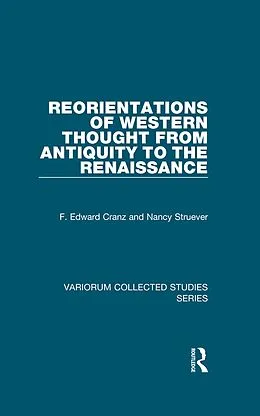 E-Book (pdf) Reorientations of Western Thought from Antiquity to the Renaissance von F. Edward Cranz, Nancy Struever